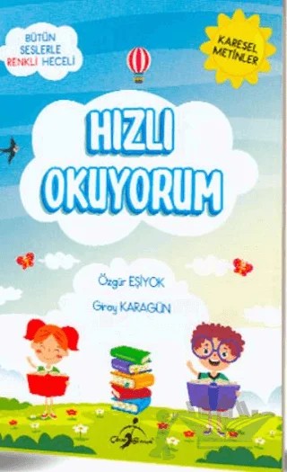 Hızlı Okuyorum - Bütün Seslerle – Özgür Eşiyok, Giray Karagün – Çocuk Gezegeni kitap kapağı