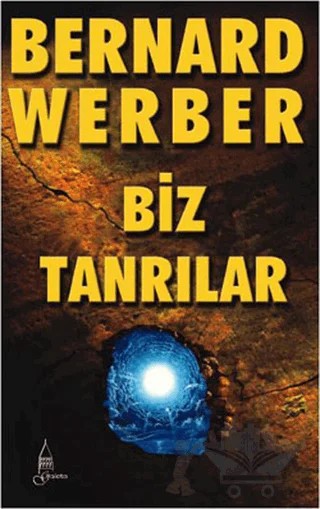Biz Tanrılar – Bernard Werber – Galata Yayıncılık kitap kapağı