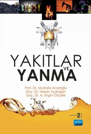 Yakıtlar ve Yanma – Mustafa Acaroğlu, Hasan Aydoğan, A. Engin Özçelik – Nobel Akademik Yayıncılık kitap kapağı
