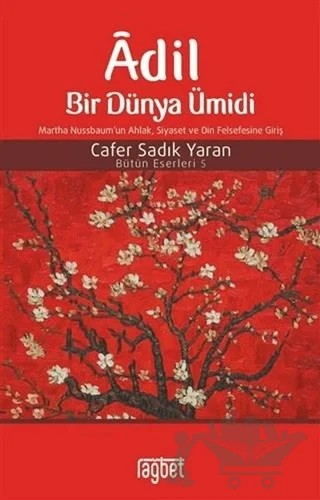 Adil Bir Dünya Ümidi – Cafer Sadık Yaran – Rağbet Yayınları kitap kapağı