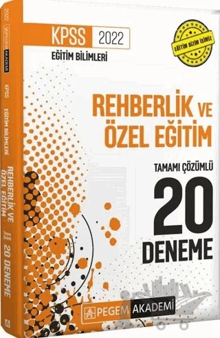 2022 KPSS Eğitim Bilimleri Rehberlik ve Özel Eğitim Tamamı Çözümlü 20 Deneme – Kolektif – Pegem Akademi Yayıncılık kitap kapağı