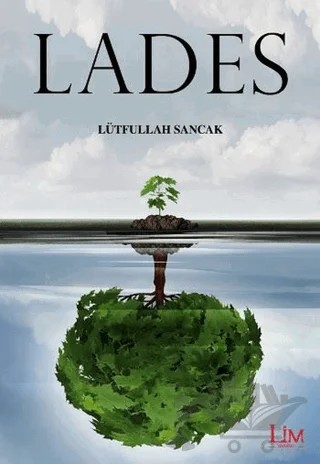Lades – Lütfullah Sancak – Lim Yayınları kitap kapağı
