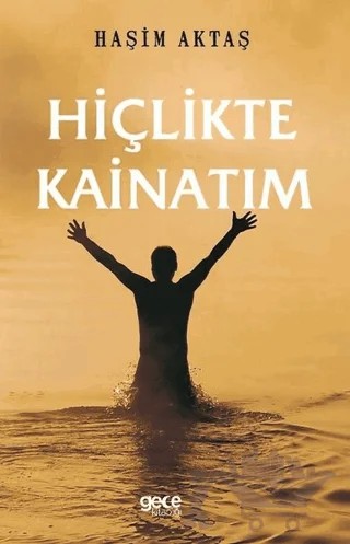 Hiçlikte Kainatım – Haşim Aktaş – Gece Kitaplığı kitap kapağı