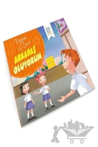 Değerler Serisi 6 - Arkadaş Oluyorum – Süleyman Turan – Dörtgöz Yayınları kitap kapağı