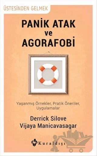 Panik ve Agorafobi – Derrick Silove, Vijaya Manicavasagar – Kuraldışı Yayınevi kitap kapağı