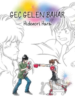 Geç Gelen Bahar – Hidenori Hara – İthaki Yayınları kitap kapağı