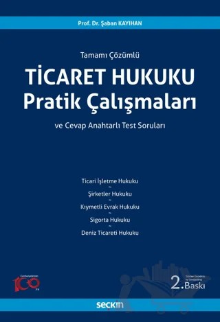 Ticaret Hukuku Pratik Çalışmaları – Şaban Kayıhan – Seçkin Yayıncılık kitap kapağı