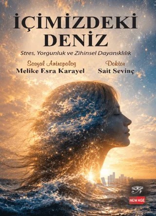 İçimizdeki Deniz – Melike Esra Karayel, Sait Sevinç – New Age Yayınları kitap kapağı