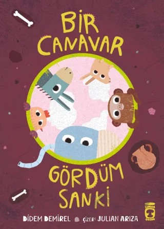 Bir Canavar Gördüm Sanki – Didem Demirel – Timaş Çocuk kitap kapağı