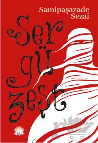 Sergüzeşt – Sâmipaşazâde Sezâi – Nilüfer Yayınları kitap kapağı
