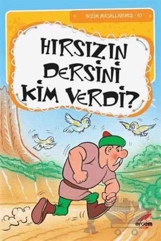 Hırsızın Dersini Kim Verdi – Esra Gökşen – Erdem Çocuk kitap kapağı