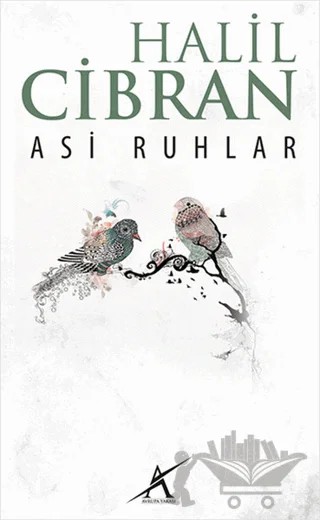 Asi Ruhlar – Halil Cibran – Avrupa Yakası Yayınları kitap kapağı