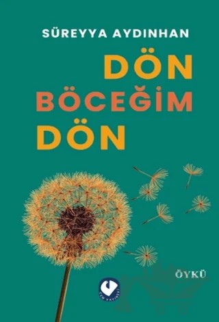 Dön Böceğim Dön – Süreyya Aydınhan – Cem Yayınevi kitap kapağı
