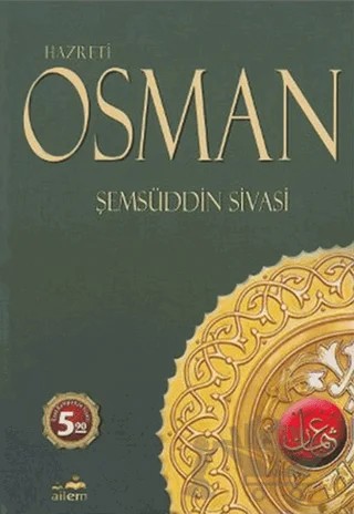 Hazreti Osman – Şemseddin Sivasi – Ailem Yayınları kitap kapağı
