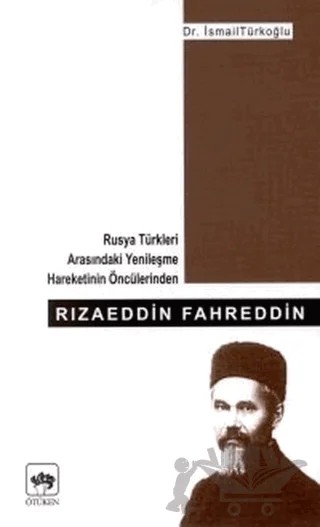Rızaeddin Fahreddin – İsmail Türkoğlu – Ötüken Neşriyat kitap kapağı