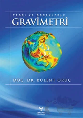 Teori ve Örneklerle Gravimetri – Bülent Oruç – Umuttepe Yayınları kitap kapağı