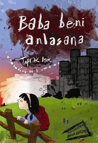 Baba Beni Anlasana – Toprak Işık – Tudem Yayınları kitap kapağı