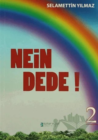 Nein Dede! 2 – Selamettin Yılmaz – Kutup Yıldızı Yayınları kitap kapağı