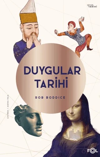 Duygular Tarihi – Rob Boddice – Fol Kitap kitap kapağı