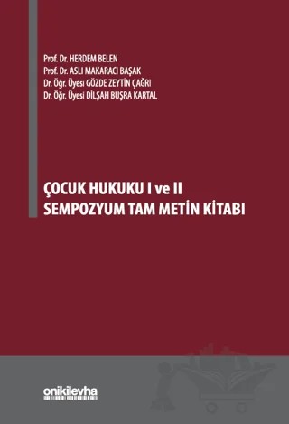 Çocuk Hukuku I ve II Sempozyum Tam Metin Kitabı – Kolektif – On İki Levha Yayınları kitap kapağı