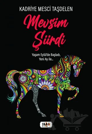 Mevsim Şiirdi – Kadriye Mesci Taşdelen – Tilki Kitap kitap kapağı