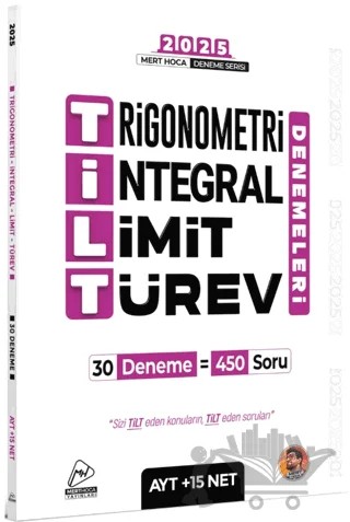 AYT TİLT Denemeleri - Trigonometri İntegral Limit Türev 30'lu Deneme Mert Hoca – Mert Güven – Mert Hoca Yayınları kitap kapağı