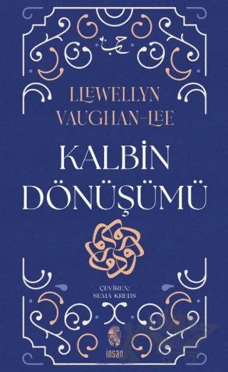Kalbin Dönüşümü – Llewellyn Vaughan-Lee – İnsan Yayınları kitap kapağı