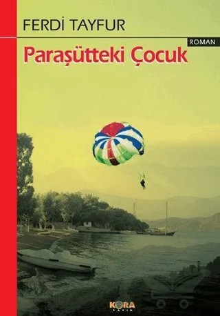 Paraşütteki Çocuk – Ferdi Tayfur – Kora Yayın kitap kapağı