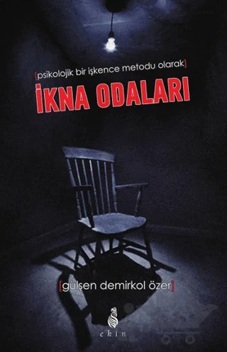 İkna Odaları – Gülşen Demirkol Özer – Ekin Yayınları kitap kapağı