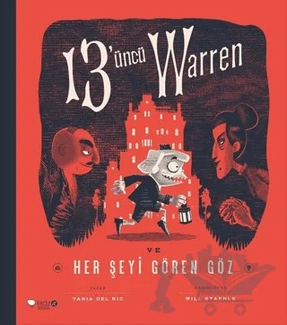 13'üncü Warren Ve Her Şeyi Gören Göz – Tania Del Rio – Redhouse Kidz Yayınları kitap kapağı