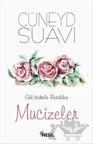 Mucizeler – Cüneyd Suavi – Nesil Yayınları kitap kapağı