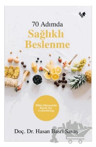 70 Adımda Sağlıklı Beslenme – Hasan Basri Savaş – S.S International Publishing kitap kapağı
