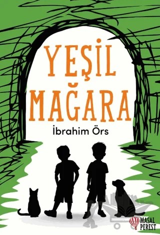 Yeşil Mağara – İbrahim Örs – Masalperest kitap kapağı