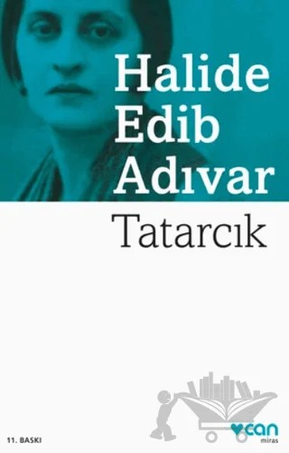 Tatarcık – Halide Edib Adıvar – Can Yayınları kitap kapağı