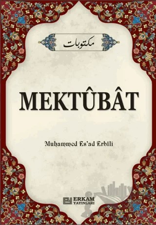 Mektubat – M. Esad Erbili – Erkam Yayınları kitap kapağı