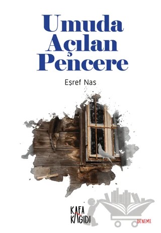 Umuda Açılan Pencere – Eşref Nas – Kafa Kağıdı kitap kapağı