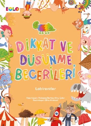 Dikkat ve Düşünme Becerileri - Labirentler – Berkay Dinç Çakır – Eolo Yayıncılık kitap kapağı
