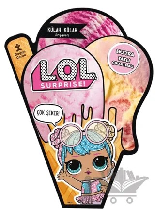 Lol Surprise - Külah Külah Boyama – Kolektif – Doğan Çocuk kitap kapağı