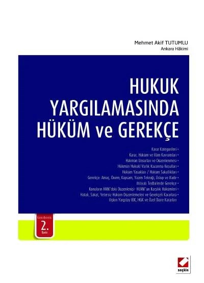 Hukuk Yargılamasında Hüküm ve Gerekçe – Mehmet Akif Tutumlu – Seçkin Yayıncılık kitap kapağı
