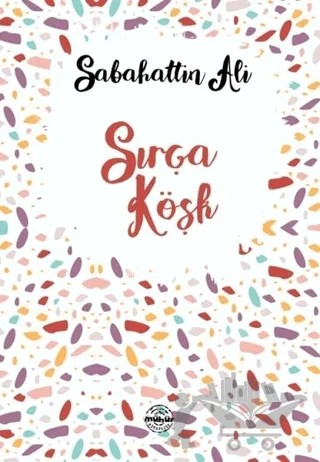 Sırça Köşk – Sabahattin Ali – Mühür Kitaplığı kitap kapağı
