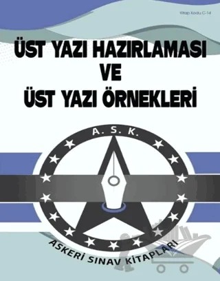 Üst Yazı Hazırlanması ve Üst Yazı Örnekleri – Mehmet Er – Askeri Sınav Kitapları kitap kapağı