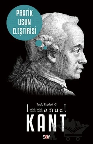 Pratik Usun Eleştirisi – Immanuel Kant – Say Yayınları kitap kapağı
