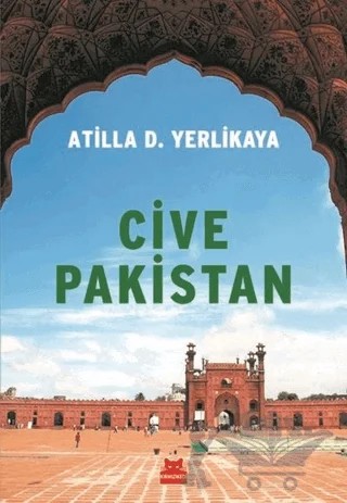 Cive Pakistan – Atilla D. Yerlikaya – Kırmızı Kedi Yayınevi kitap kapağı