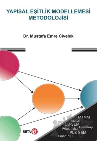 Yapısal Eşitlik Modellemesi Metodolojisi – Mustafa Emre Civelek – Beta Yayınevi kitap kapağı