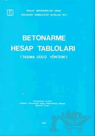 Betonarme Hesap Tabloları Taşıma Gücü Yöntemi – Ruhi Aydın – Bilim Teknik Yayınevi kitap kapağı