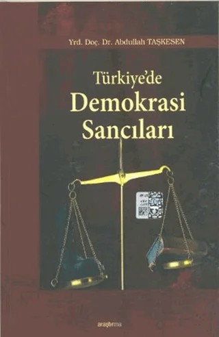Türkiye’de Demokrasi Sancıları – Abdullah Taşkesen – Araştırma Yayınları kitap kapağı
