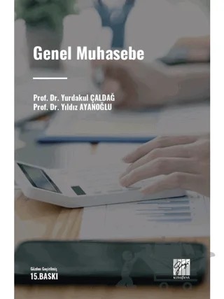 Genel Muhasebe – Yurdakul Çaldağ, Yıldız Ayanoğlu – Gazi Kitabevi kitap kapağı