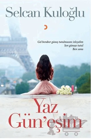 Yaz Gün'eşim – Selcan Kuloğlu – Cinius Yayınları kitap kapağı