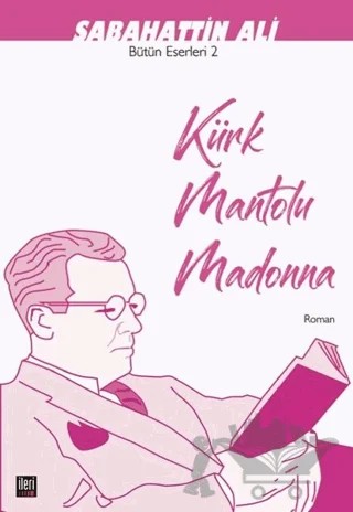 Kürk Mantolu Madonna – Sabahattin Ali – İleri Yayınları kitap kapağı
