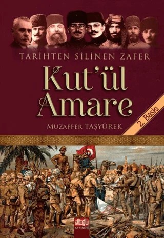 Tarihten Silinen Zafer Kut’ul Amare – Muzaffer Taşyürek – Alioğlu Yayınları kitap kapağı